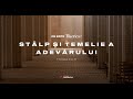 Ce este Biserica? -  STÂLP ȘI TEMELIE A ADEVĂRULUI - 28 Noiembrie 2021 | Biserica Adoratio LIVE