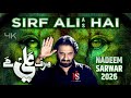 SIRF ALI HAI Nadeem Sarwar 2026 Maula Ali Noha 2025 1447 SIRF ALI HAI Nadeem Sarwar 2026 Maula Ali Noha 2025 1447