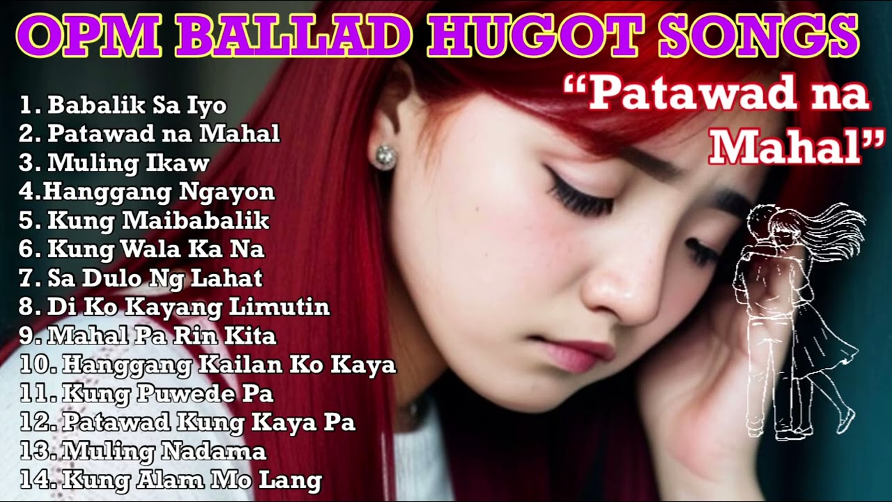 MOST SENTIMENTAL LOVE SONGS | Isigaw mo sa mundo ang iyong regrets 