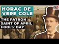 Horace De Vere Cole: The Patron Saint of April Fools&#39; Day