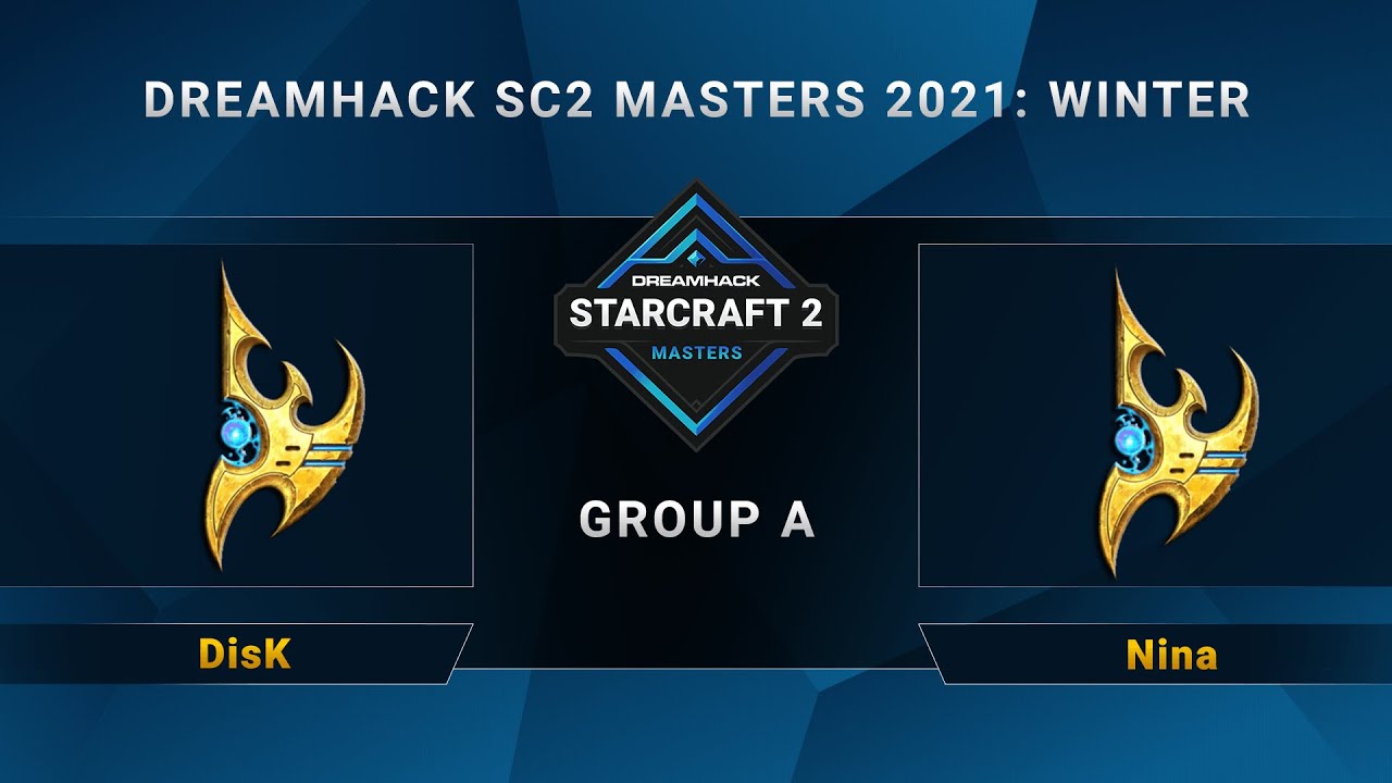 SC2 - DisK vs. Nina - Group A - DreamHack SC2 Masters 2021 Winter - NA