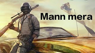 Mann mera | pubg mobile montage |The Dreamers Boy screenshot 5
