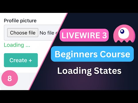 Loading States | Laravel Livewire 3 Course for Beginners EP8