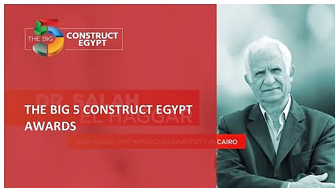 The Big 5 Construct Egypt Awards - The Big 5 Construct Egypt