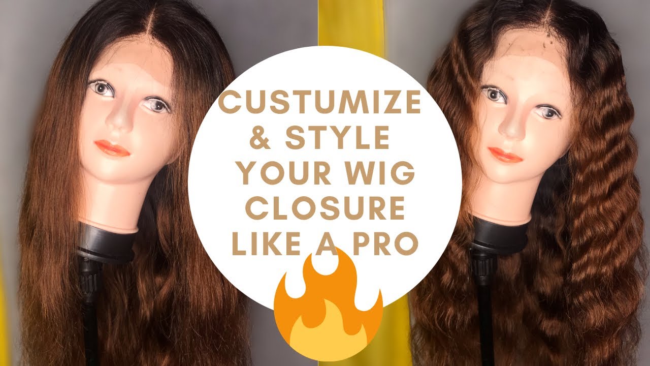 COMMENT CUSTOMIZER ET COIFFER SA PERRUQUE AVEC CLOSURE - EFFET NATUREL GARANTI