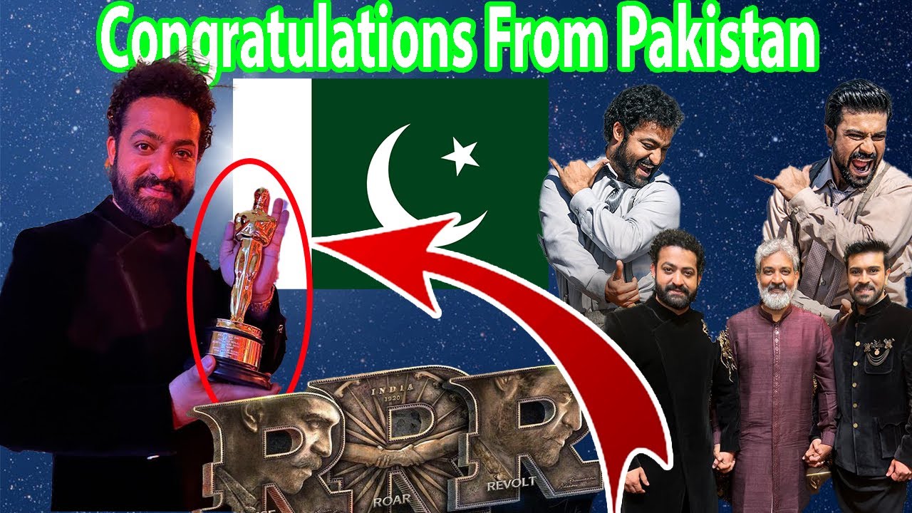 Pakistan Rr R Congratulations From Pakistan | RRR Oscar Award - Naatu Naatu Song | S ...