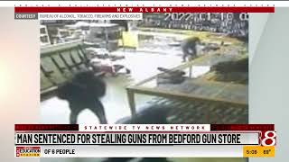 Man sentenced for stealing guns from Bedford store
