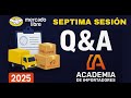Séptima Sesión de Preguntas y Respuestas Academia de Importadores