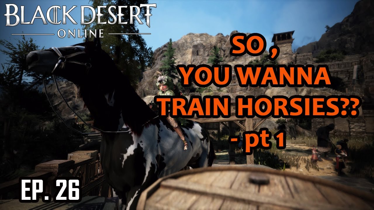 BDO Console Ep 26. pt 1 How to Catch Horses, How to Train Horses