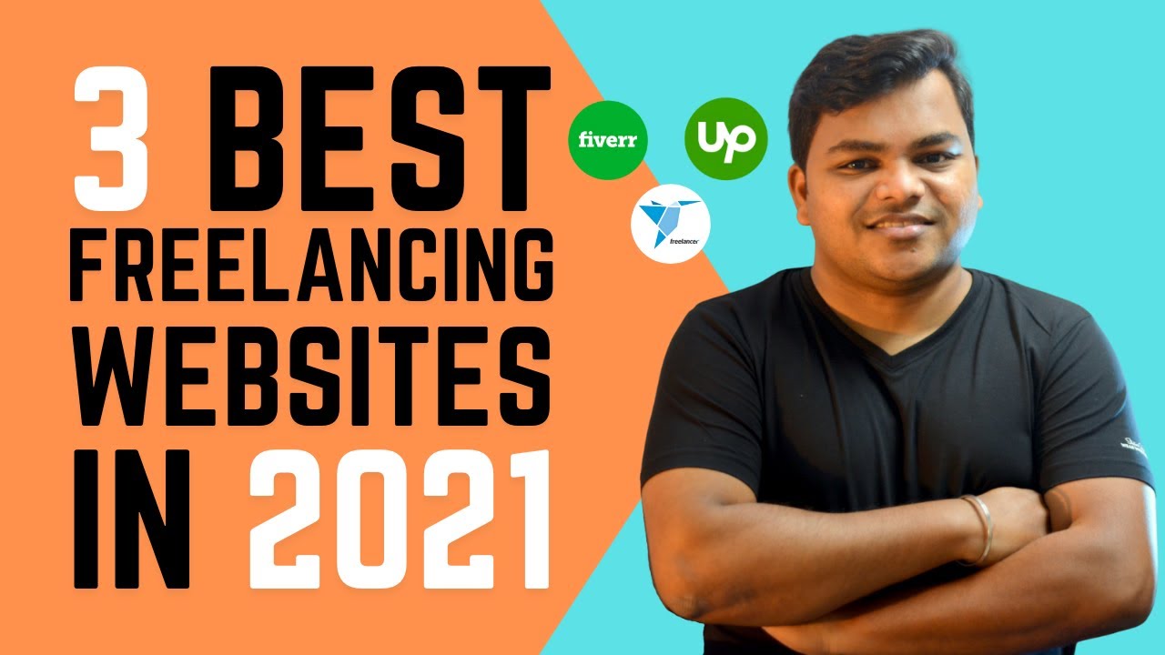 3 best freelancing websites 2021 Fiverr vs Upwork vs Freelancer YouTube