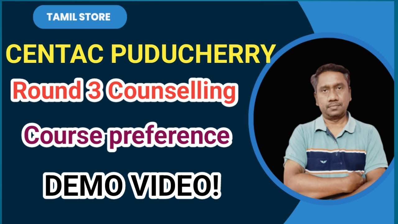 Centac Puducherry Round 3 Medical counselling Registration Course