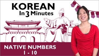 Learn Korean - Korean in 3 Minutes - Native Numbers 1-10