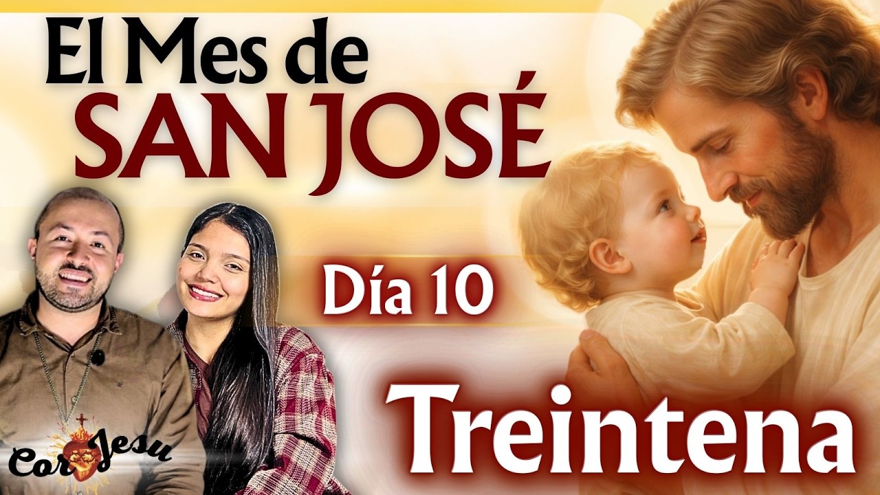 🔴🧺 DÍA 10 | TREINTENA  A SAN JOSE INICIA HOY la Devoción | TESTIMONIOS Canasto de SAN JOSÉ🪵