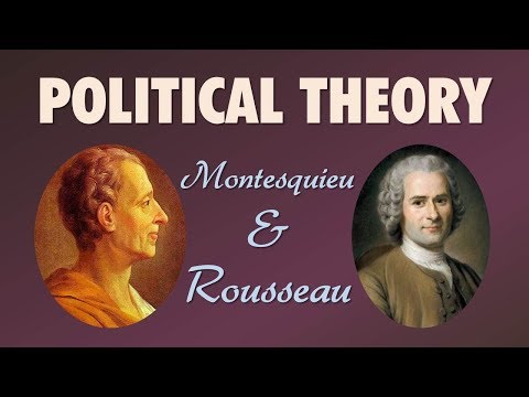 Political Theory: Montesquieu and Rousseau (The Philosophes: Thinkers of the Enlightenment)