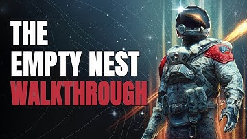 Starfield: "The Empty Nest" Walkthrough - Key Items, Collectibles & More!