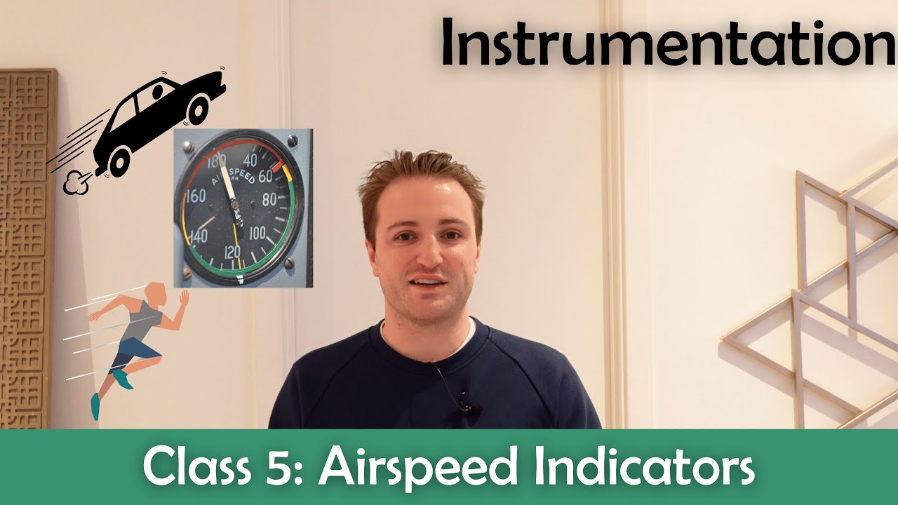 ATPL Instrumentation - Class 5: Airspeed Indicators.