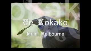 Video thumbnail of "Te Kokako - Hiriini Melbourne"