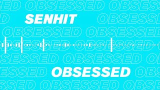 Watch Senhit Obsessed video