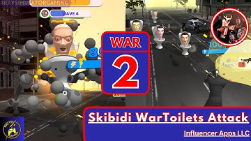 Skibidi War - Toilets Attack - Gameplay Walkthrough War 2 Skibidibi War