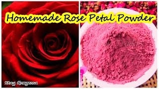 Homemade Rose Powder in English | Simple & Natural Rose Powder|Rose Powder For Glowing & Fair Skin