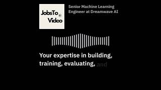 Senior Machine Learning Engineer At Dreamwave Ai