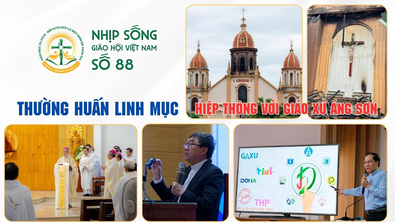 Nhịp sống Giáo hội Việt Nam số 88 (18/8/2026 - 24/8/2026)
