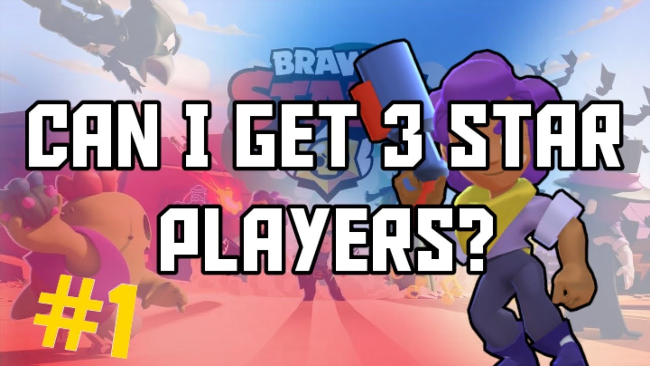 Can i get star player 3 times in a row?- Brawl stars#1 - YouTube