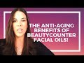 The Anti-Aging Benefits of Beautycounter Facial Oils!