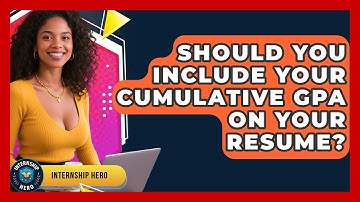 Should You Include Your Cumulative GPA On Your Resume? - Internship Hero