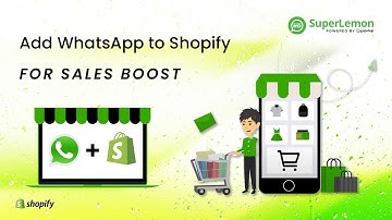 How to Add WhatsApp to Shopify for Sales Boost