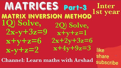 Matrices part-3.inter I-year. 11th class; Gauss jordan method; By Arshad; urdu/hindi. imp. Q