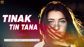 Tinak Tin Tana (Remix) | DJ Sourabh Kewat \u0026 DJ AVI x DJ AKD | Mann | Udit Narayan | Alka Yagnik |