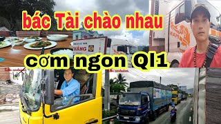 Anh em Tài xế chào nhau Trên Đường/những Quán cơm ngon rẻ trên Quốc lộ 1A/kí sự bắc nam