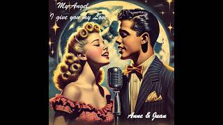 Download Lagu My Angel I give you my Love💘Doo wop Love Song 50/60s💕GREAT ROMANTIC BALLAD DREAMY 💕by Ann \u0026 Juan✨✨✨ MP3 Download Lagu My Angel I give you my Love💘Doo wop Love Song 50/60s💕GREAT ROMANTIC BALLAD DREAMY 💕by Ann \u0026 Juan✨✨✨ MP3
