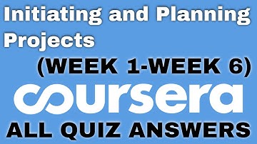 Initiating and Planning Projects Coursera quiz Answers | Initiating and Planning Projects Coursera