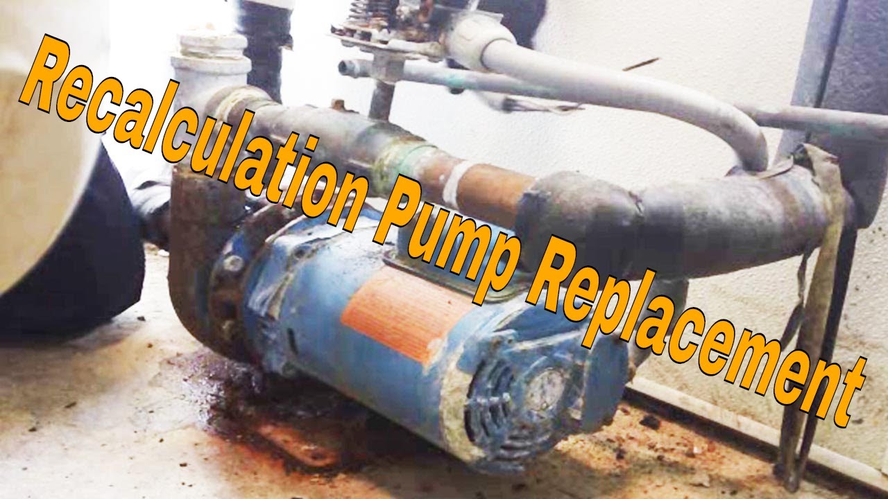 Recalculation Pump Replacement 👍👍👍
