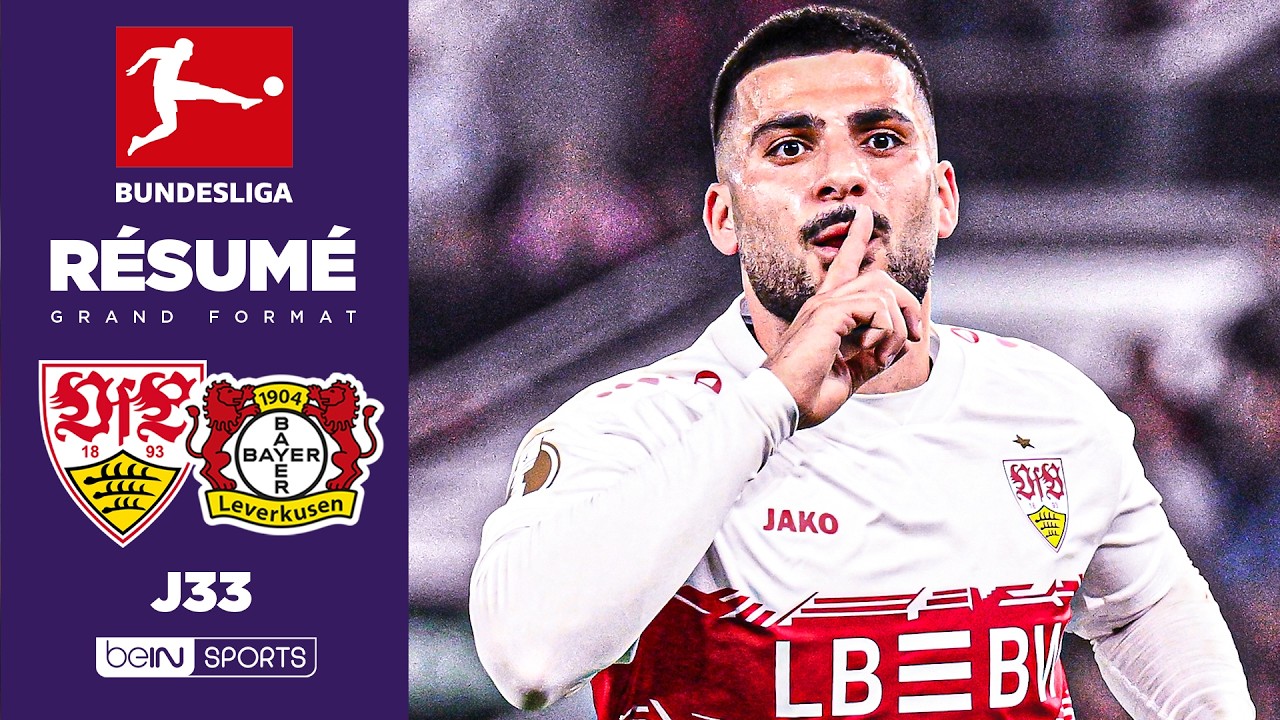 Résumé : Stuttgart remporte le CHOC contre Leverkusen et fait un pas vers la Ligue des Champions !