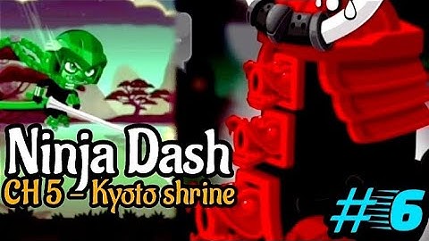 Ninja Dash Chapter Five Gameplay | Captured The Kyoto shrine | Game Show