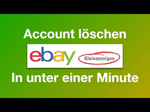 Ebay-Kleinanzeigen Account löschen | So wird's gemacht!