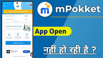 mPokket App Open Nahi Ho Rahi Hai