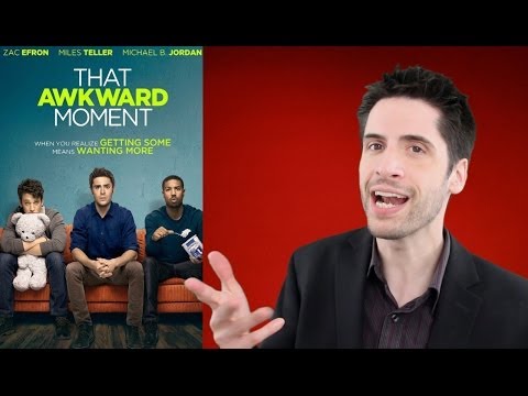 That Awkward Moment movie review