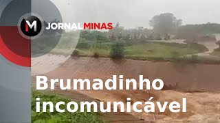 Chuvas em Brumadinho: Centro da cidade está incomunicável - Jornal Minas