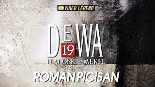 @Dewa19  ft Once Mekel - Roman Picisan (Authenticity ID)