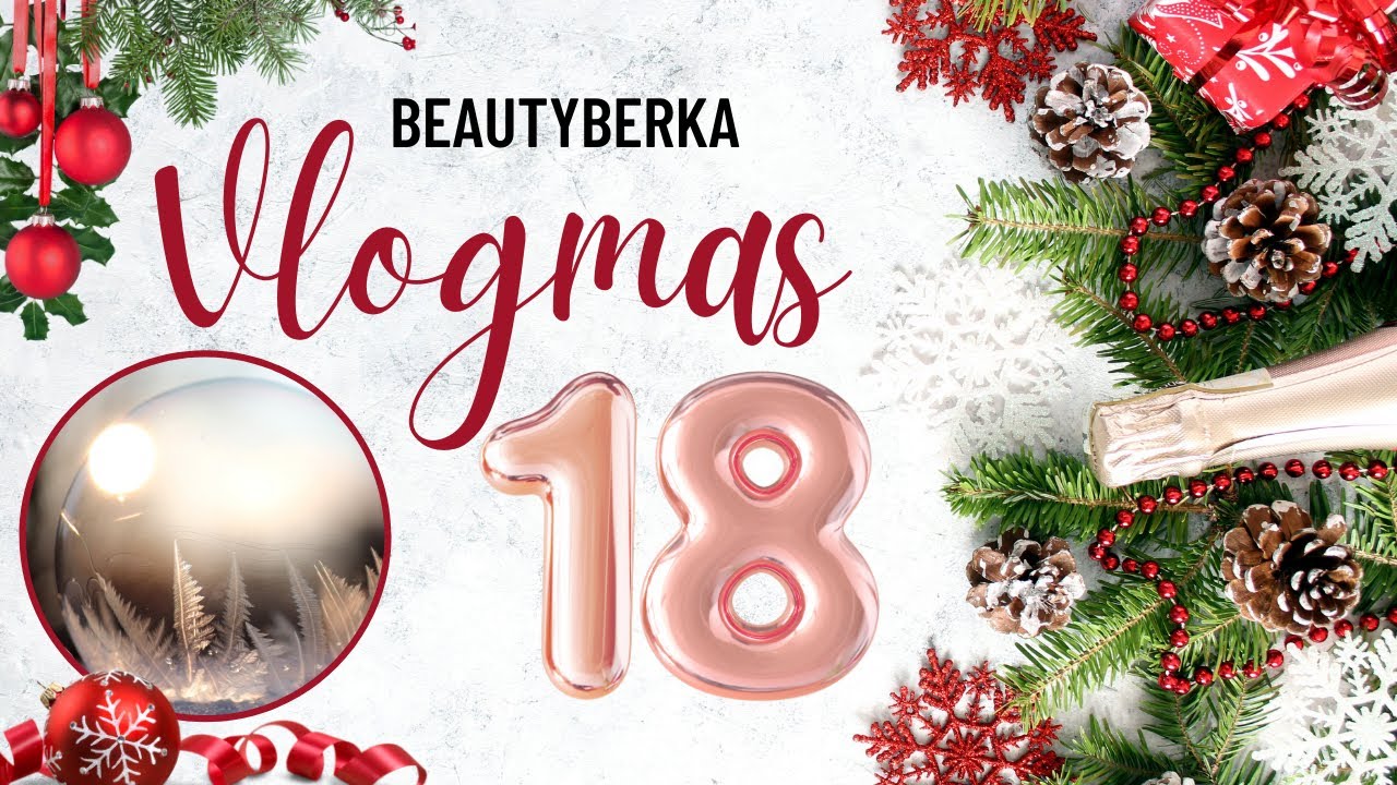 VLOGMAS 18 / POTROŠENI PROIZVODI I UTISCI
