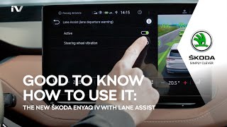 ŠKODA ENYAQ: How to activate the Lane Assist