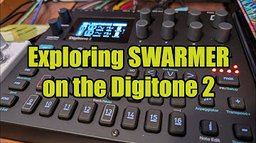 Exploring Digitone 2 Machines: Swarmer | Hanging With Hexwave