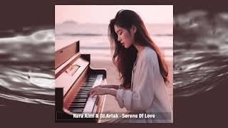 Nara Aimi & DJ.Artak  - Serene Of  Love