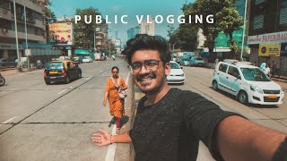 THE DAY I VLOGGED IN PUBLIC DIL KHOLKEE | INDIA 2020🔥