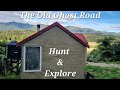 The old ghost road  hunt  explore