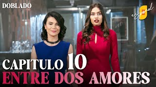 Entre Dos Amores | İkisini de Sevdim  Capítulo 10 | Doblado